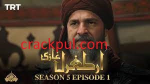 Ertugrul Ghazi Season 5 Episode Crack 109 + Activation Key 2022